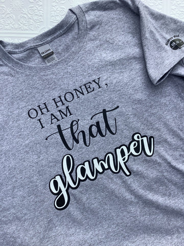 Oh Honey, I Am That Glamper